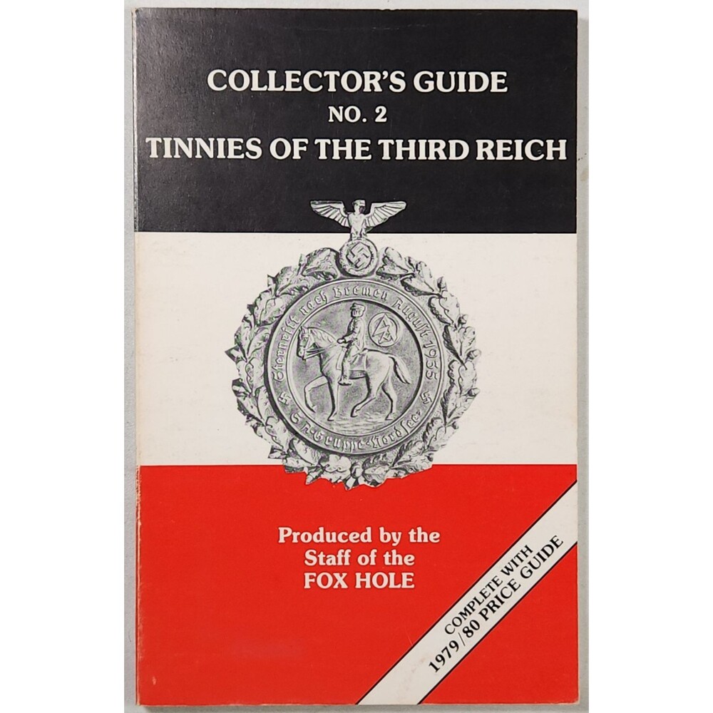 1979 Collector's Guide No 2 Tinnies Of The Third Reich Fox Hole